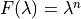 F(\lambda) = \lambda^n